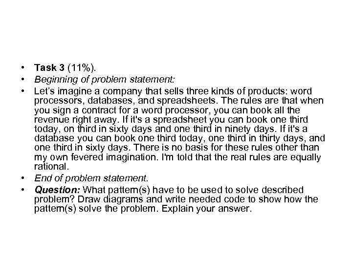  • Task 3 (11%). • Beginning of problem statement: • Let’s imagine a