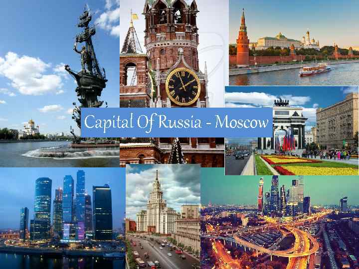 Capital Of Russia - Moscow 