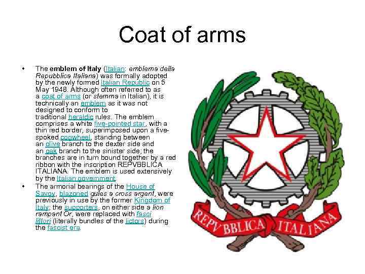 Coat of arms • • The emblem of Italy (Italian: emblema della Repubblica Italiana)