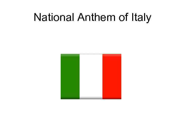  National Anthem of Italy 