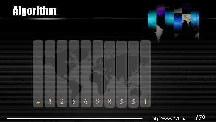 Algorithm 4 3 2 5 6 9 8 5 5 1 http: //www. 179.