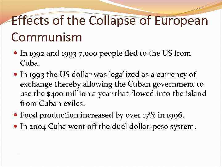 Effects of the Collapse of European Communism In 1992 and 1993 7, 000 people