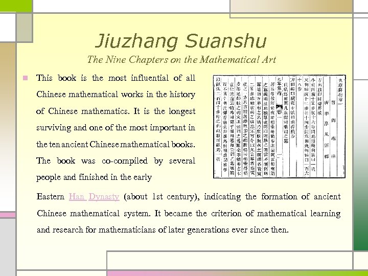 Jiuzhang Suanshu The Nine Chapters on the Mathematical Art n This book is the