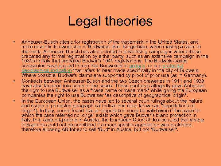 Legal theories • • • Anheuser-Busch cites prior registration of the trademark in the