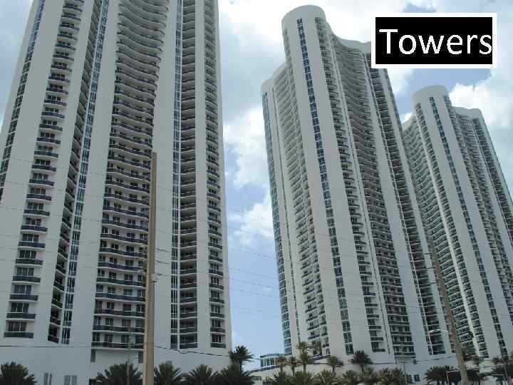 Towers 