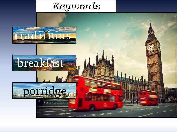 Keywords traditions breakfast porridge 