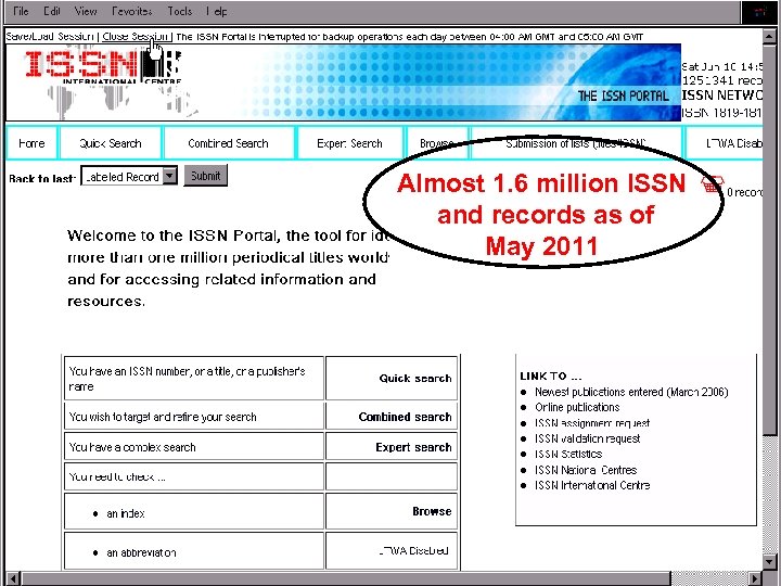 THE ISSN REGISTER Almost 1. 6 million ISSN and records as of May 2011