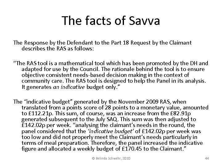 The facts of Savva The Response by the Defendant to the Part 18 Request
