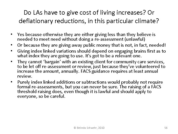 Do LAs have to give cost of living increases? Or deflationary reductions, in this