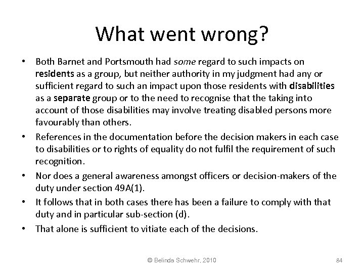 What went wrong? • Both Barnet and Portsmouth had some regard to such impacts