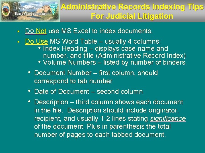 Administrative Records Indexing Tips For Judicial Litigation § Do Not use MS Excel to