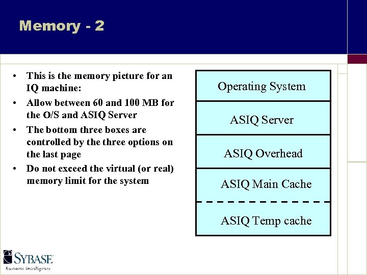 Memory - 2 • This is the memory picture for an IQ machine: •