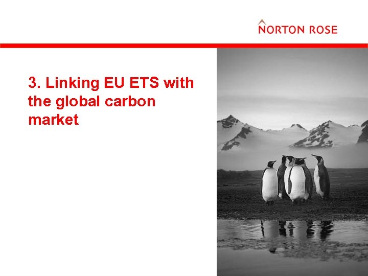3. Linking EU ETS with the global carbon market 