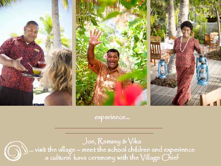 experience… Joe, Ramsey & Vika … visit the village – meet the school children