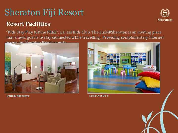 Sheraton Fiji Resort Facilities “Kids Stay Play & Dine FREE”. Lai Kids Club. The