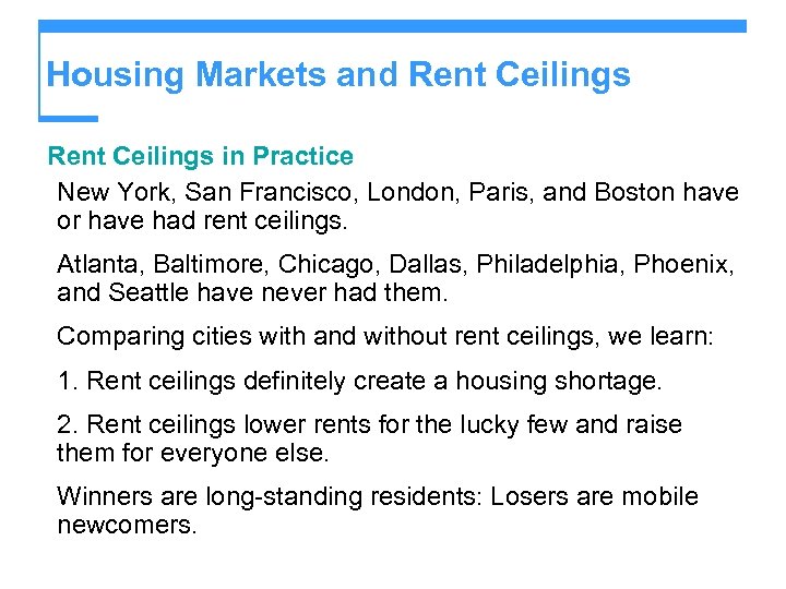 Housing Markets and Rent Ceilings in Practice New York, San Francisco, London, Paris, and