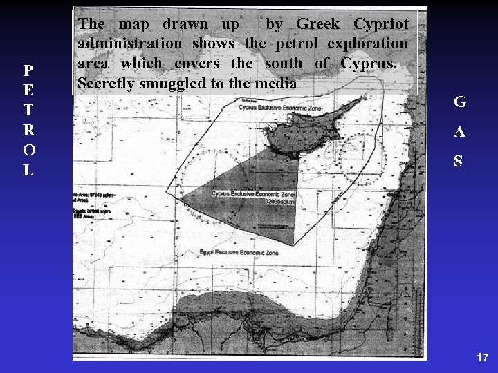 P E T R O L The map drawn up by Greek Cypriot administration