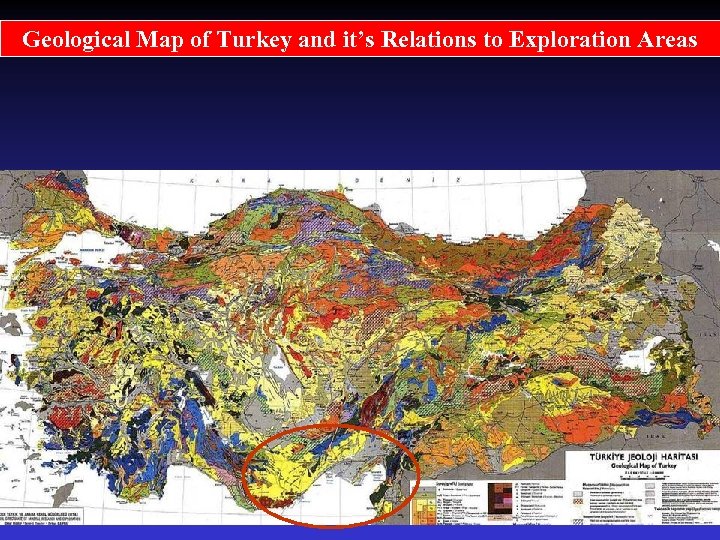 Geological Map of Turkey and it’s Relations to Exploration Areas 5 