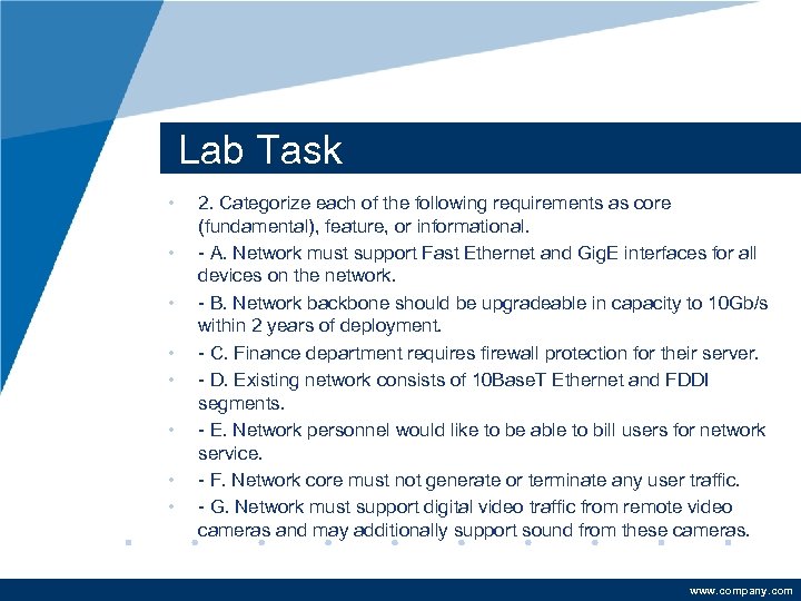 Lab Task • • 2. Categorize each of the following requirements as core (fundamental),