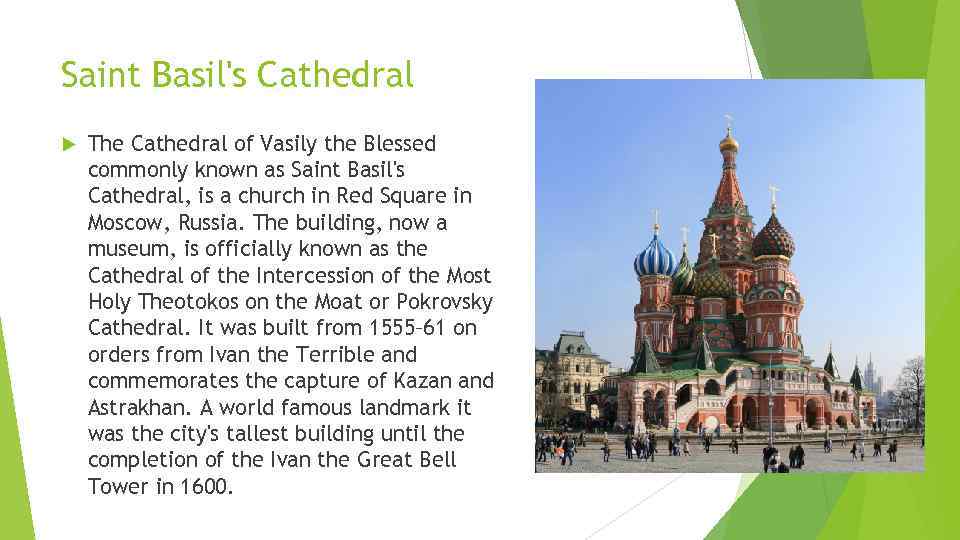 Saint Basil's Cathedral The Cathedral of Vasily the Blessed commonly known as Saint Basil's