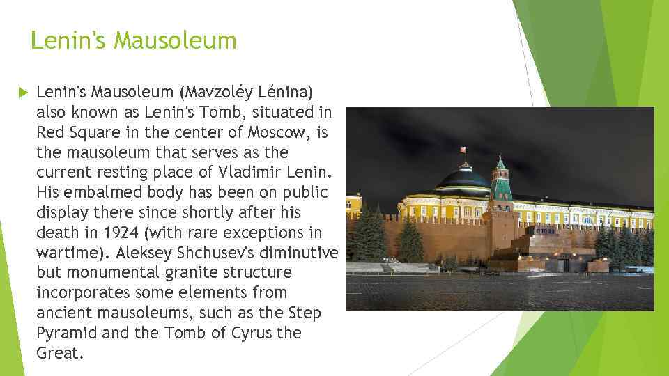 Lenin's Mausoleum (Mavzoléy Lénina) also known as Lenin's Tomb, situated in Red Square in