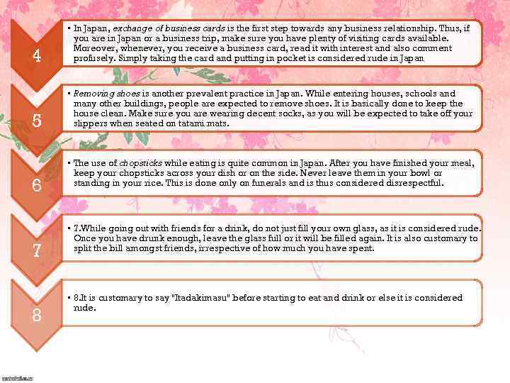 4 • In Japan, exchange of business cards is the first step towards any