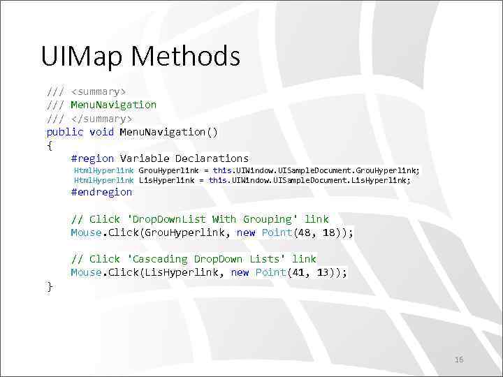 UIMap Methods /// <summary> /// Menu. Navigation /// </summary> public void Menu. Navigation() {