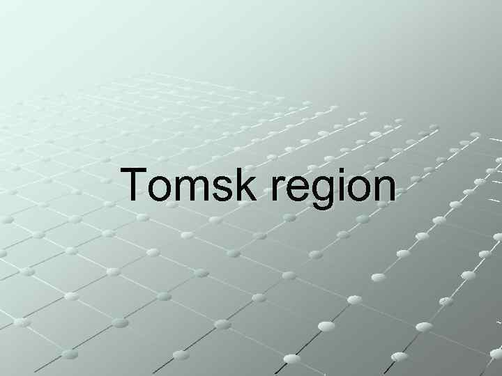 Tomsk region 