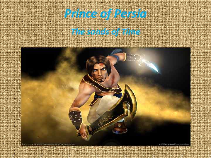 Prince of Persia The sands of Time 