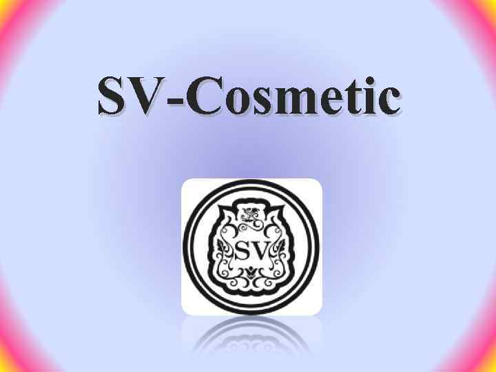 SV-Cosmetic 
