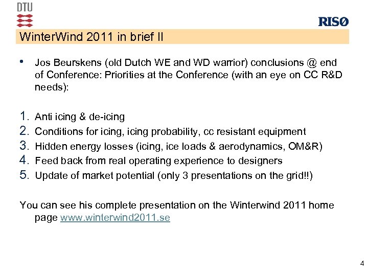 Winter. Wind 2011 in brief II • Jos Beurskens (old Dutch WE and WD