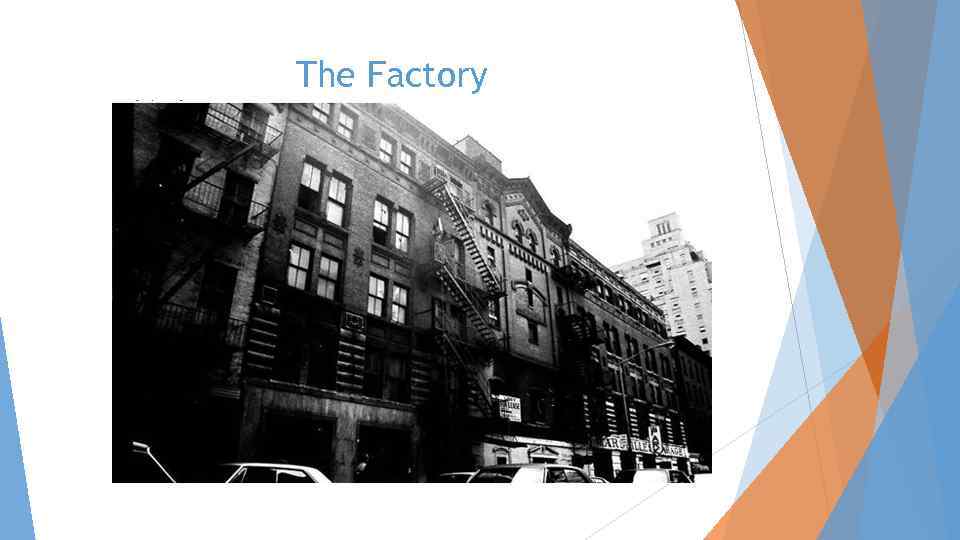 The Factory 
