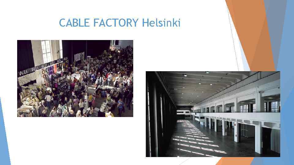 CABLE FACTORY Helsinki 