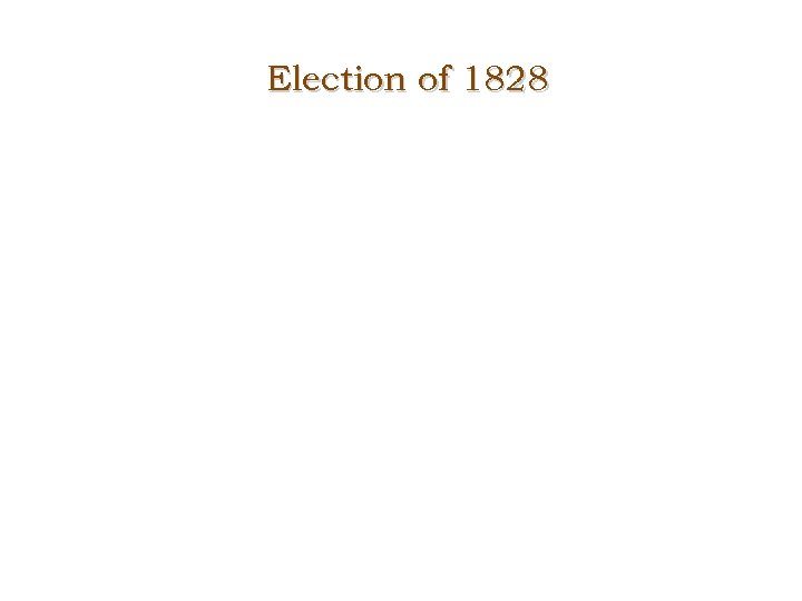 Election of 1828 