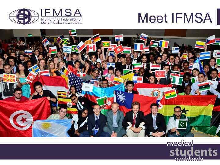 Meet IFMSA 