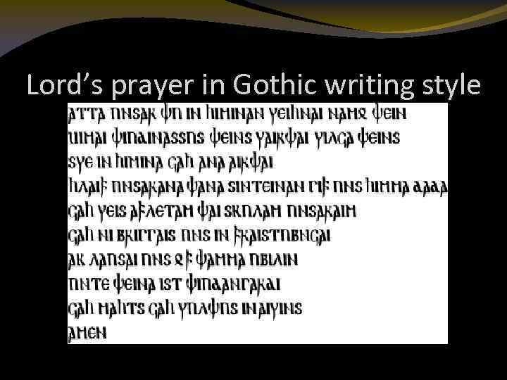 Lord’s prayer in Gothic writing style 