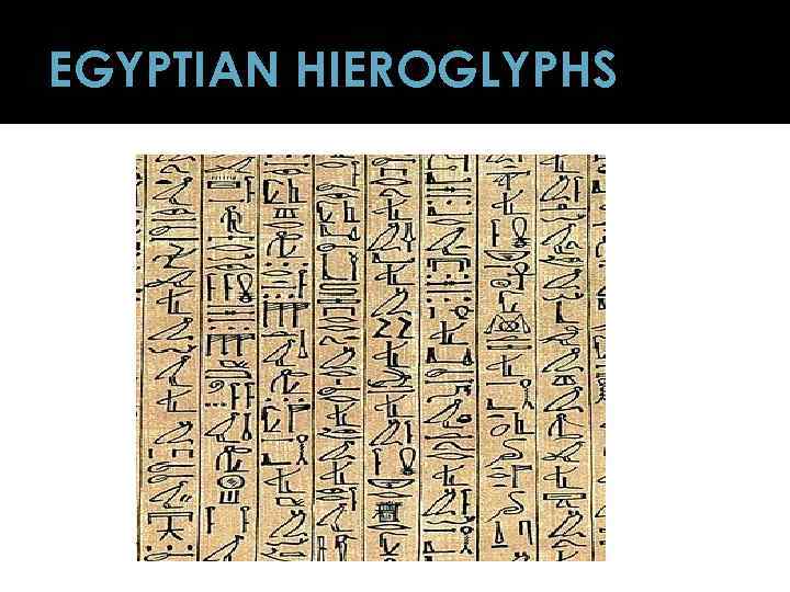 EGYPTIAN HIEROGLYPHS 