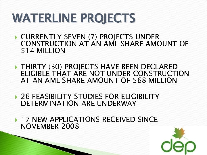 WATERLINE PROJECTS CURRENTLY SEVEN (7) PROJECTS UNDER CONSTRUCTION AT AN AML SHARE AMOUNT OF