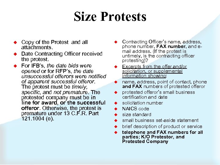 Size Protests u u u Copy of the Protest and all attachments. Date Contracting