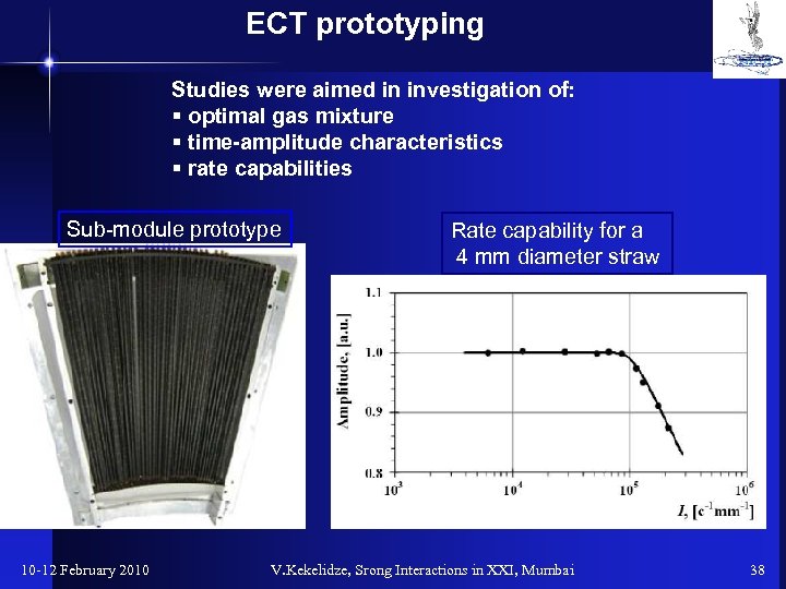 ECT prototyping Studies were aimed in investigation of: § optimal gas mixture § time-amplitude