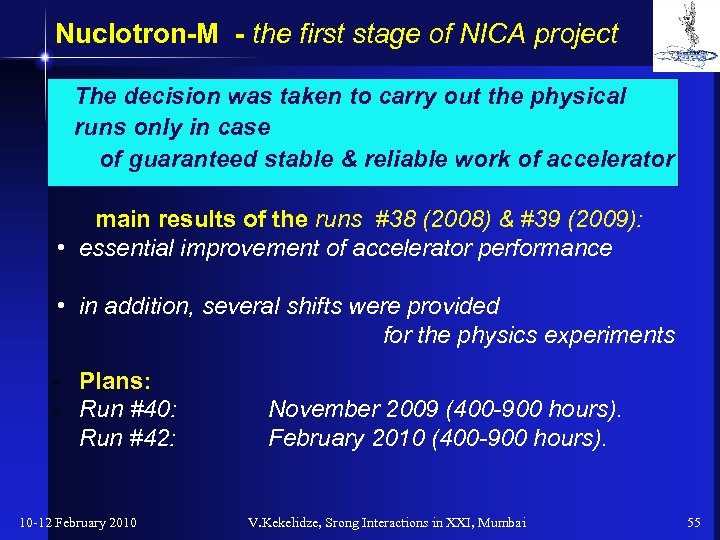 Nuclotron-М - the first stage of NICA project The decision was taken to carry