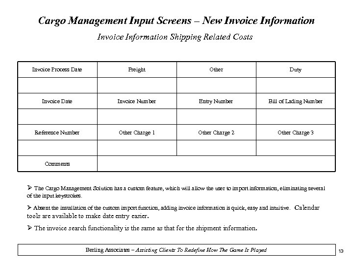 Cargo Management Input Screens – New Invoice Information Shipping Related Costs Invoice Process Date