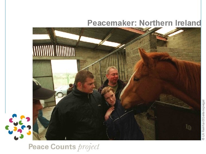 © Uli Reinhardt/zeitenspiegel Peacemaker: Northern Ireland 