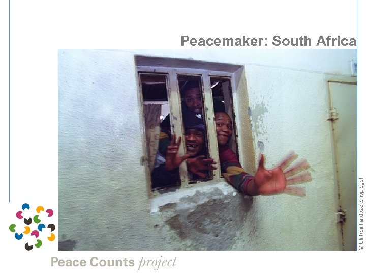 © Uli Reinhardt/zeitenspiegel Peacemaker: South Africa 