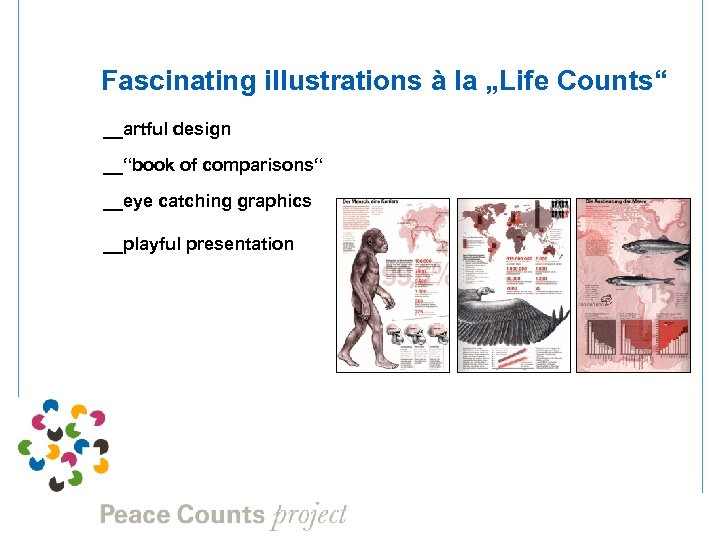 Fascinating illustrations à la „Life Counts“ __artful design __“book of comparisons“ __eye catching graphics