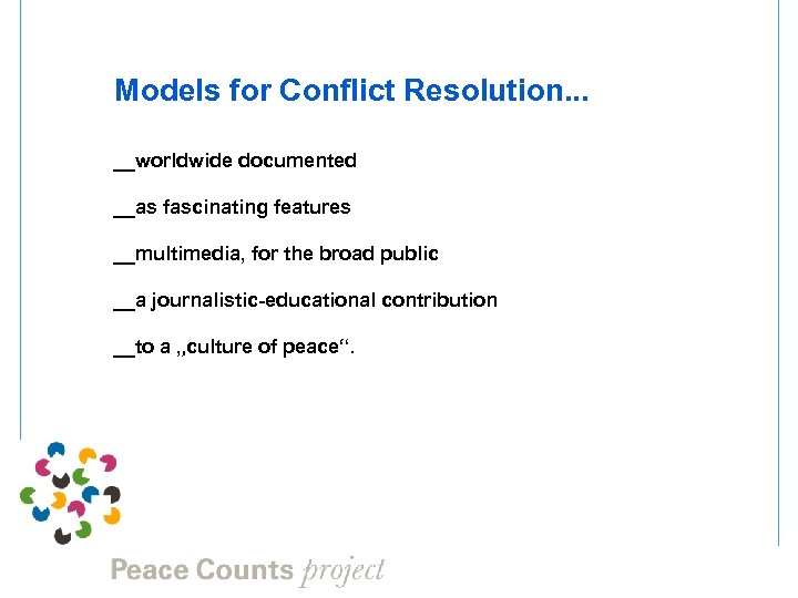 Models for Conflict Resolution. . . __worldwide documented __as fascinating features __multimedia, for the