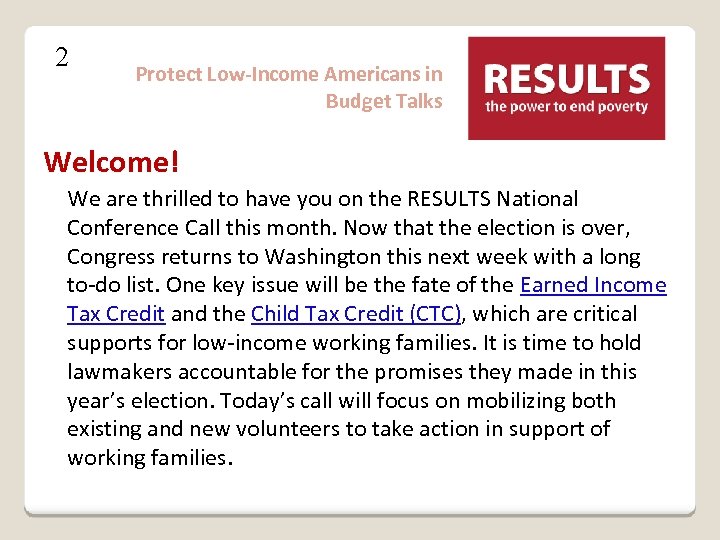 2 Protect Low-Income Americans in Budget Talks Welcome! We are thrilled to have you