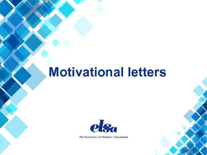 Motivational letters 