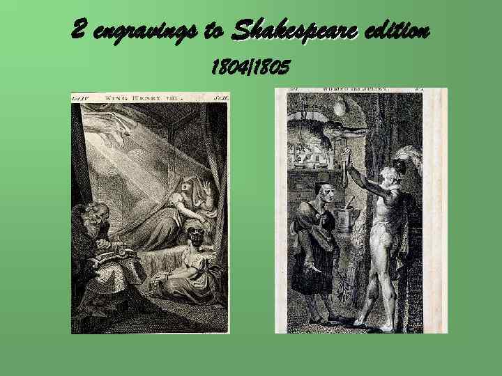 2 engravings to Shakespeare edition 1804/1805 