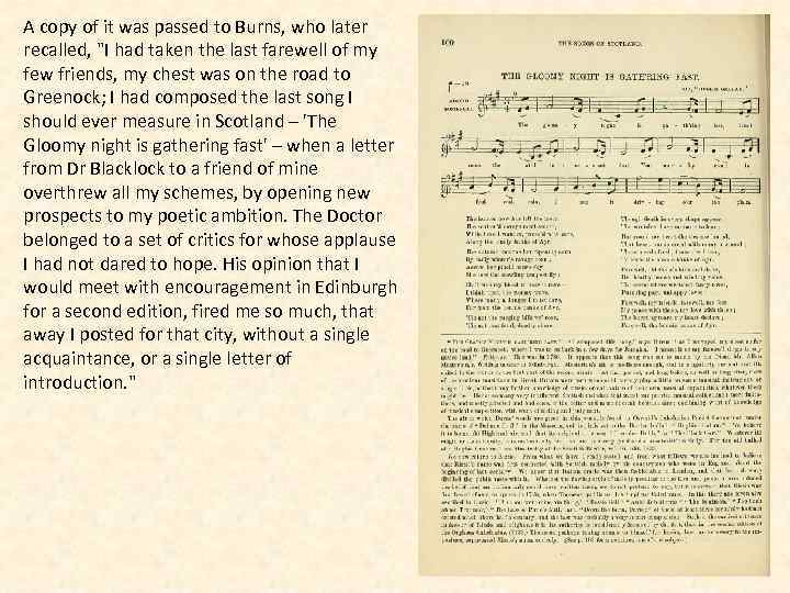 A copy of it was passed to Burns, who later recalled, "I had taken